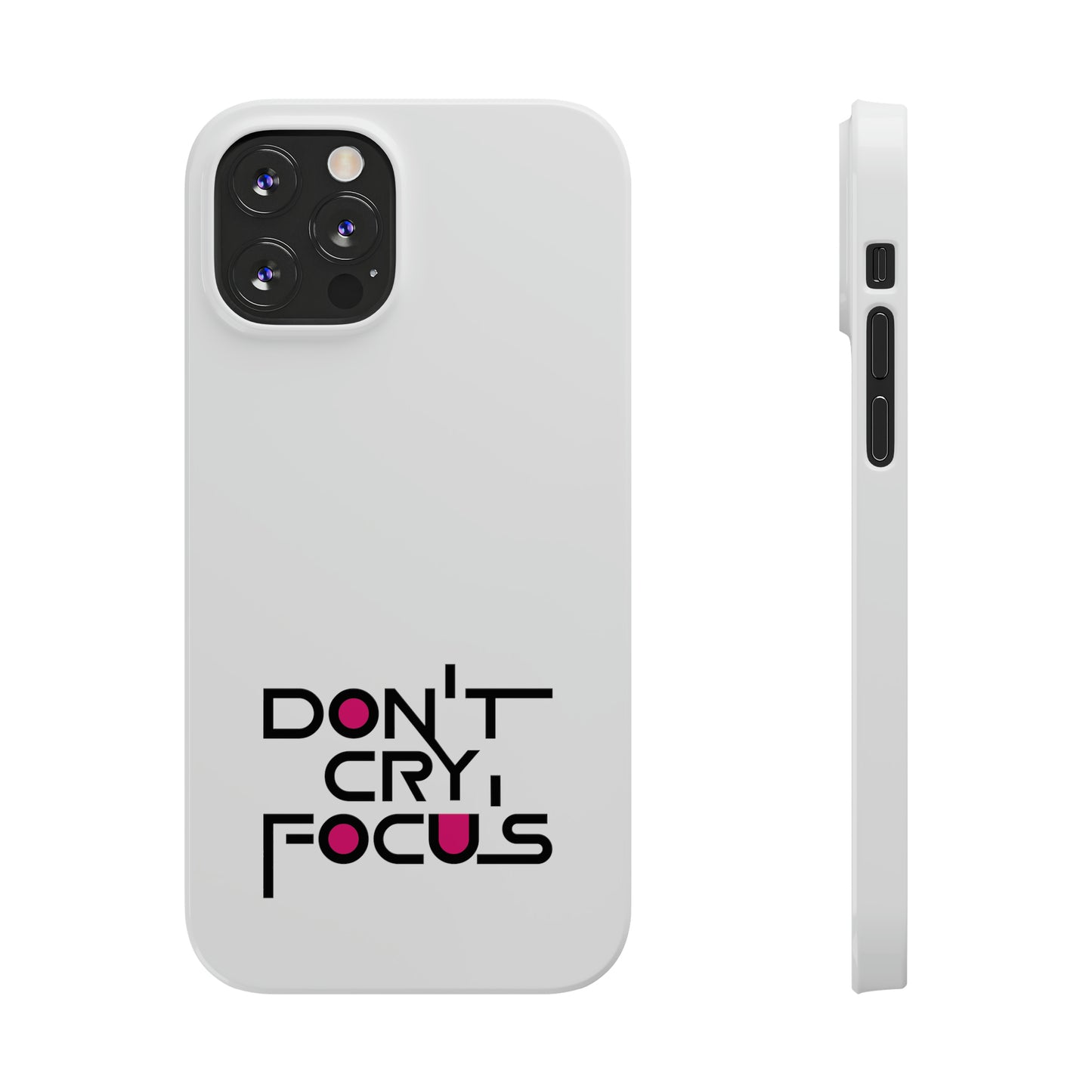 Don't Cry, Focus | SYCU | Phone Cases