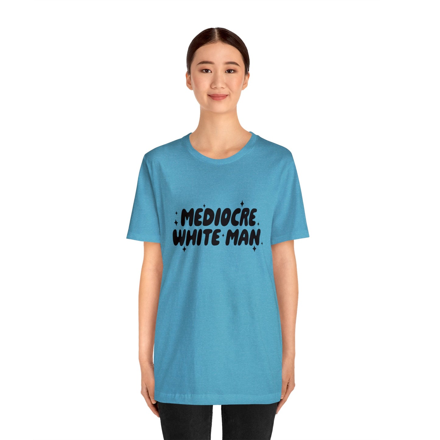 Mediocre White Man | SYCU | T-Shirt