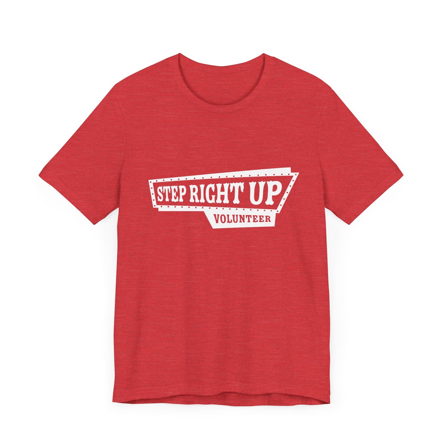 T-Shirt | VBS | Step Right Up - Volunteer