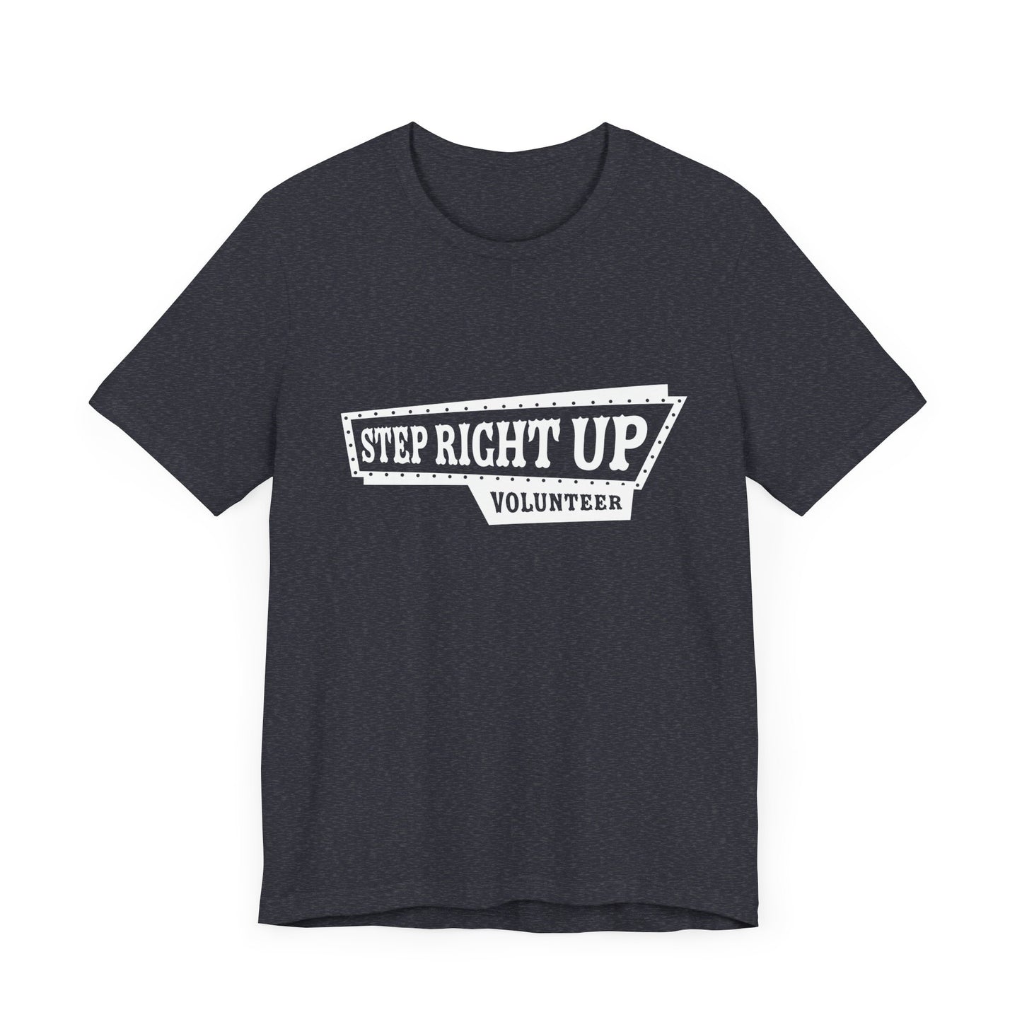 T-Shirt | VBS | Step Right Up - Volunteer