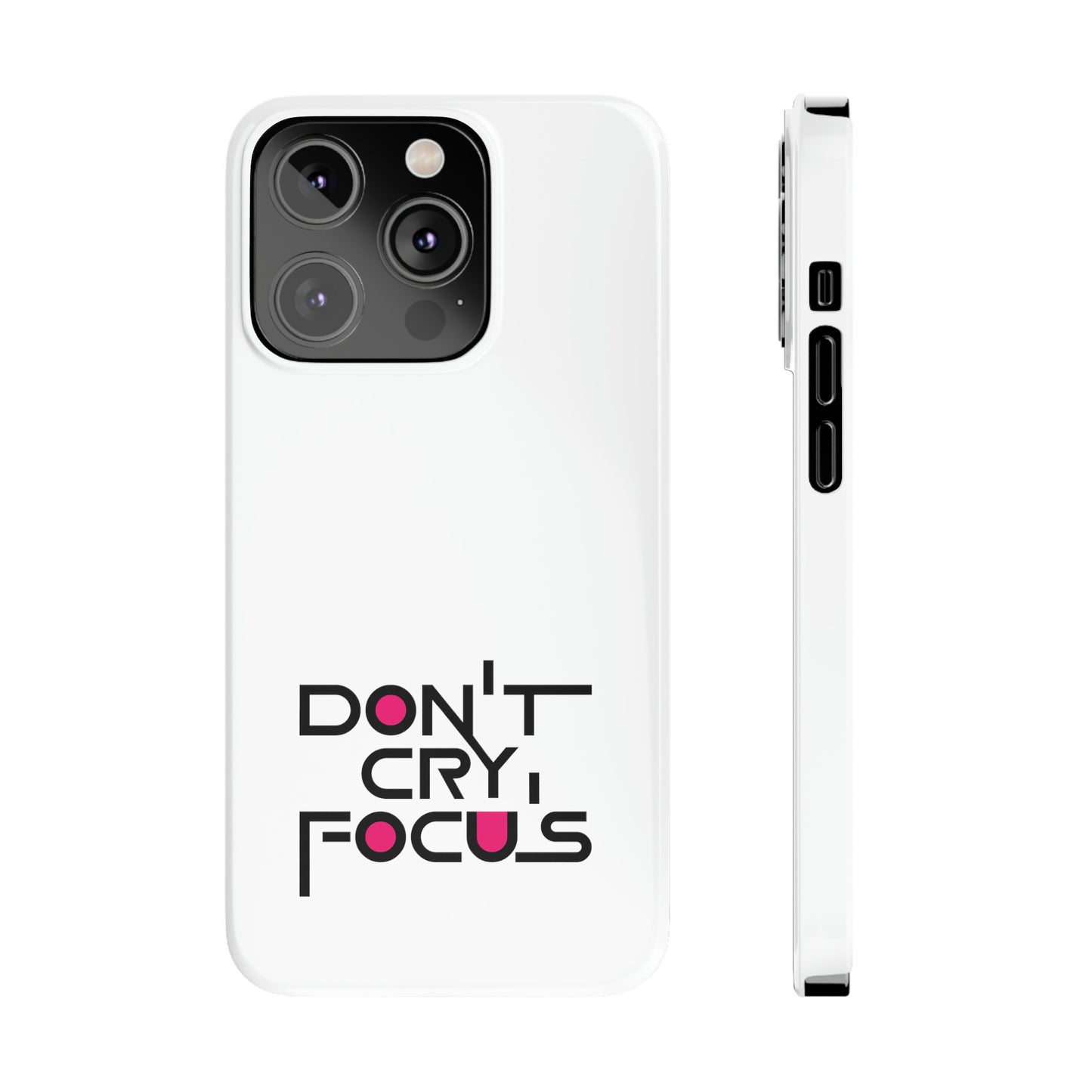 Don't Cry, Focus | SYCU | Phone Cases