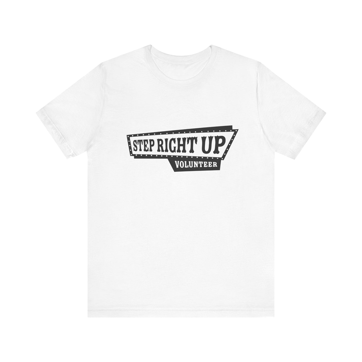 T-Shirt | VBS | Step Right Up - Volunteer