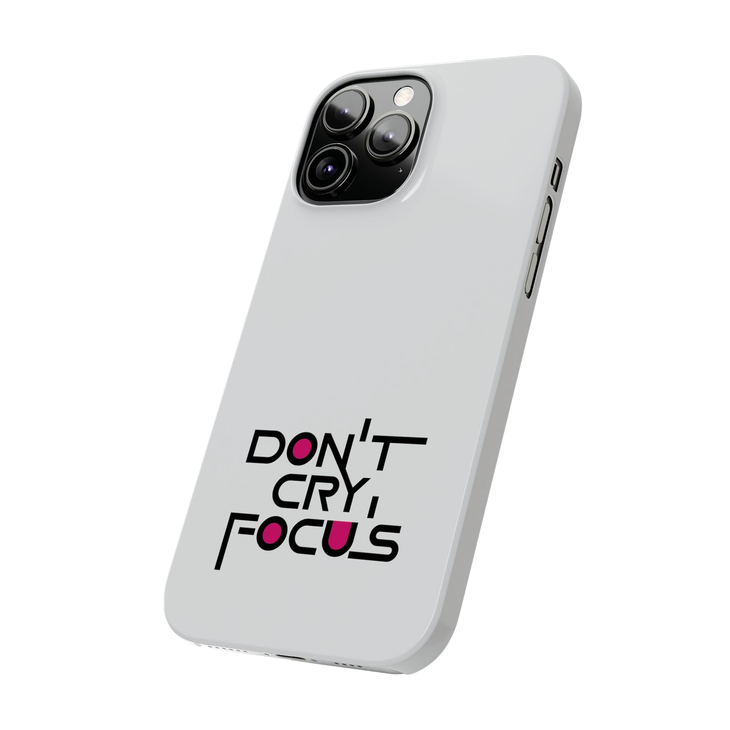 Don't Cry, Focus | SYCU | Phone Cases