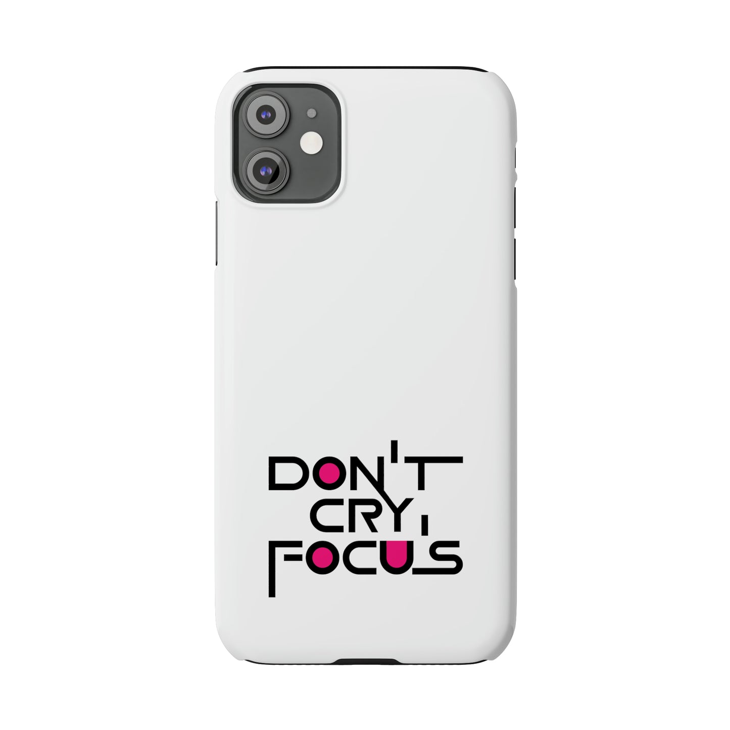 Don't Cry, Focus | SYCU | Phone Cases