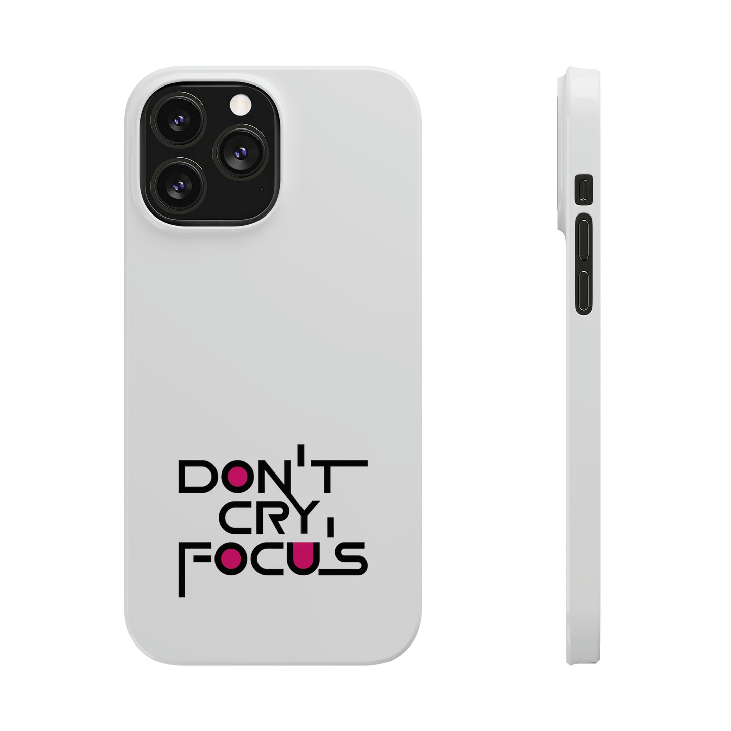 Don't Cry, Focus | SYCU | Phone Cases