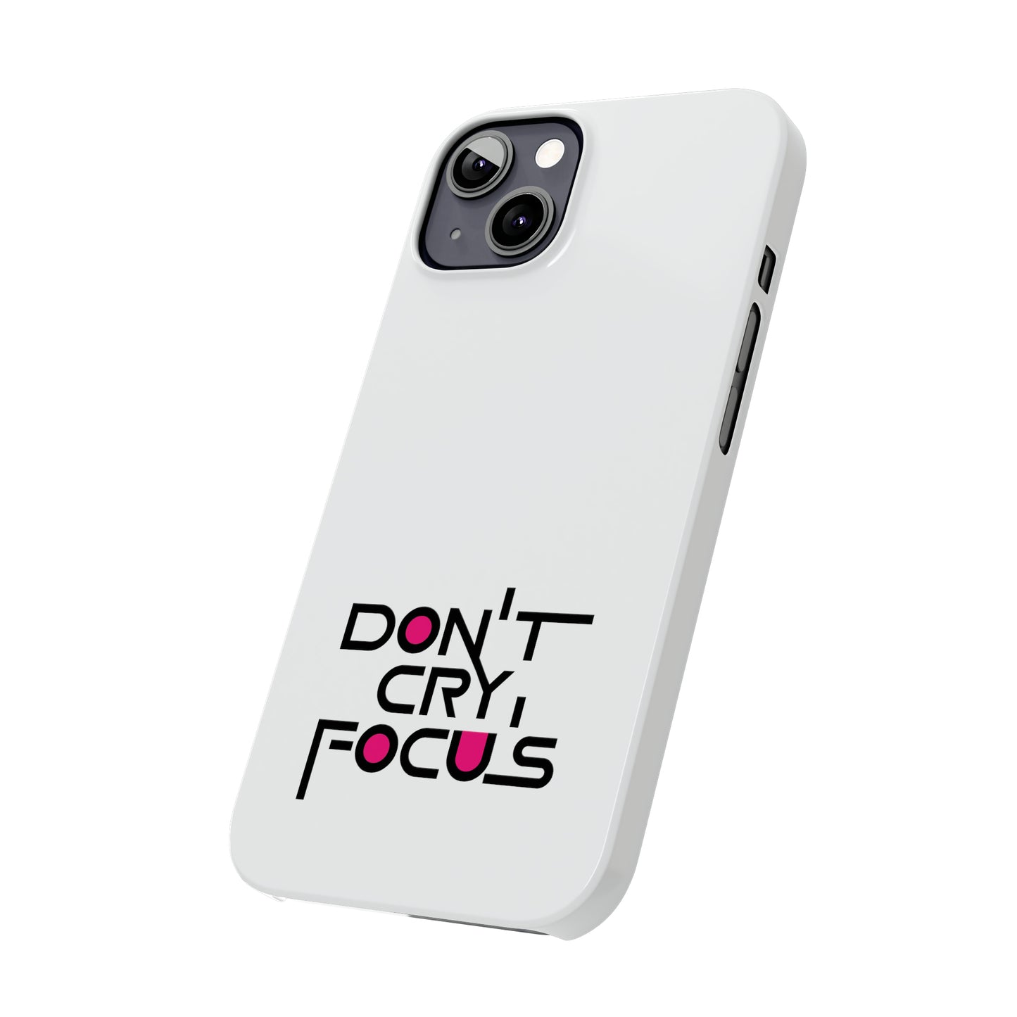 Don't Cry, Focus | SYCU | Phone Cases