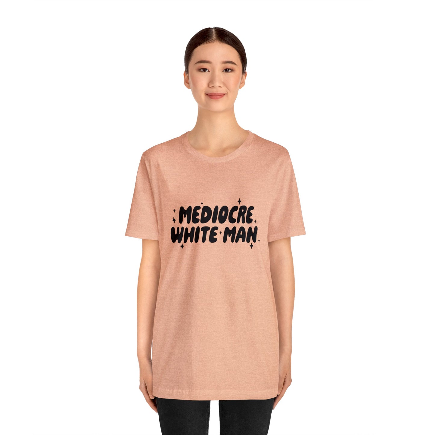 Mediocre White Man | SYCU | T-Shirt