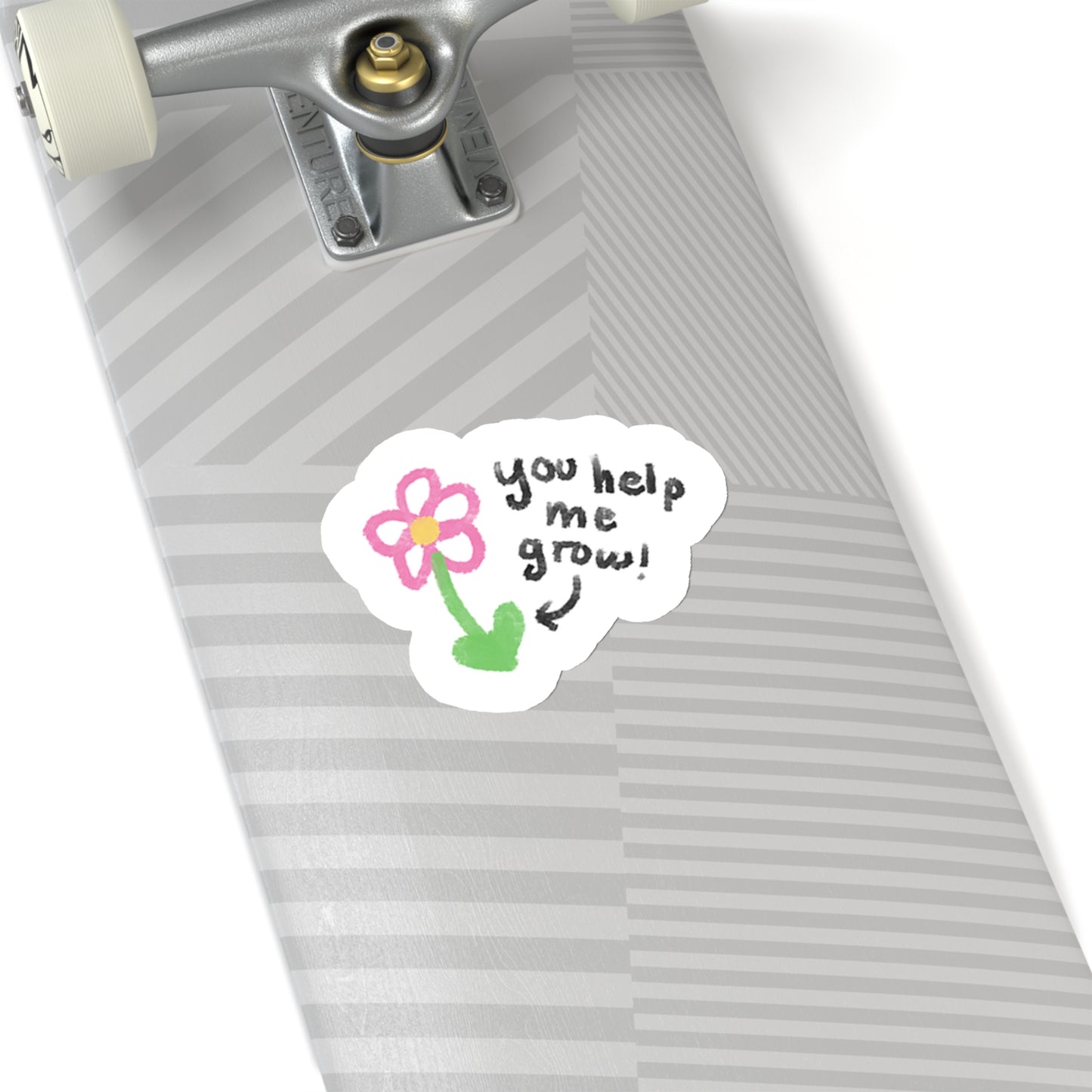 You Help Me Grow Sticker