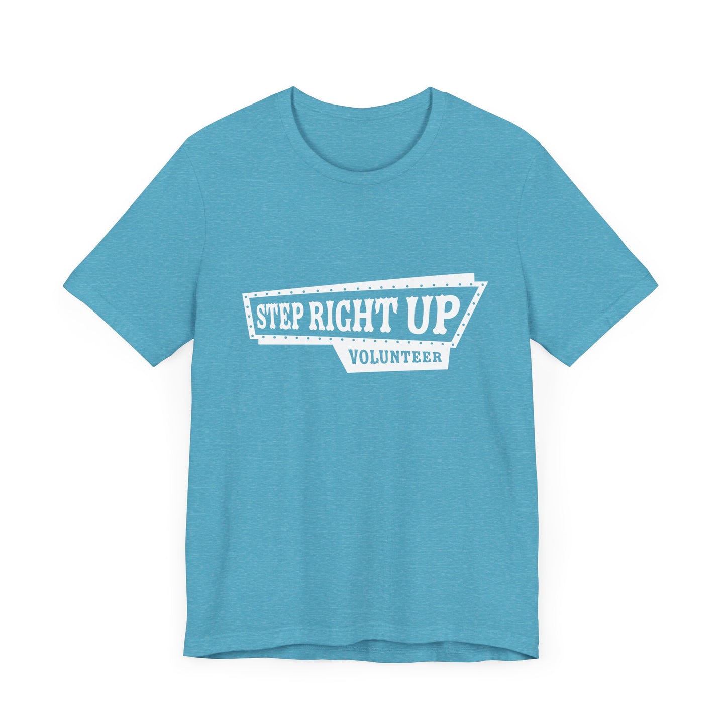 T-Shirt | VBS | Step Right Up - Volunteer