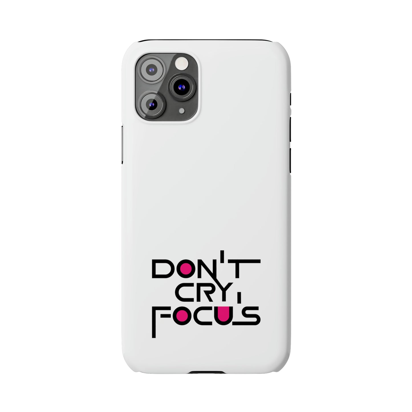 Don't Cry, Focus | SYCU | Phone Cases