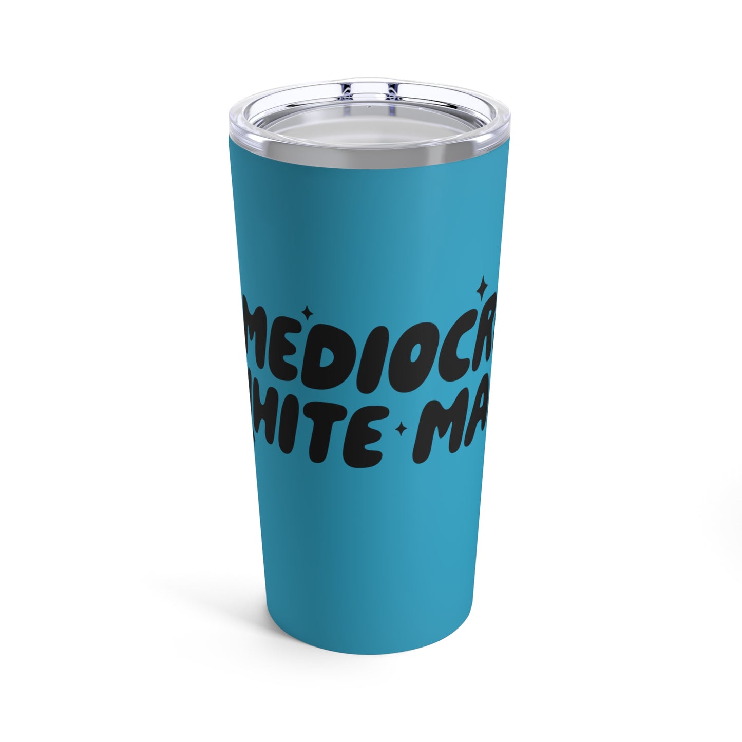 Mediocre White Man | SYCU | Tumbler