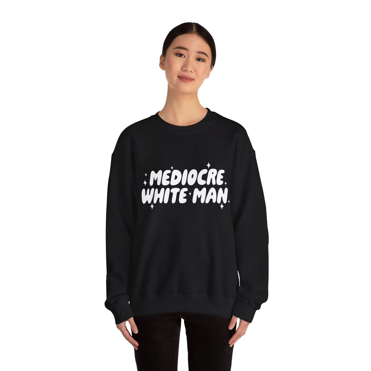 Mediocre White Man | SYCU | Crewneck