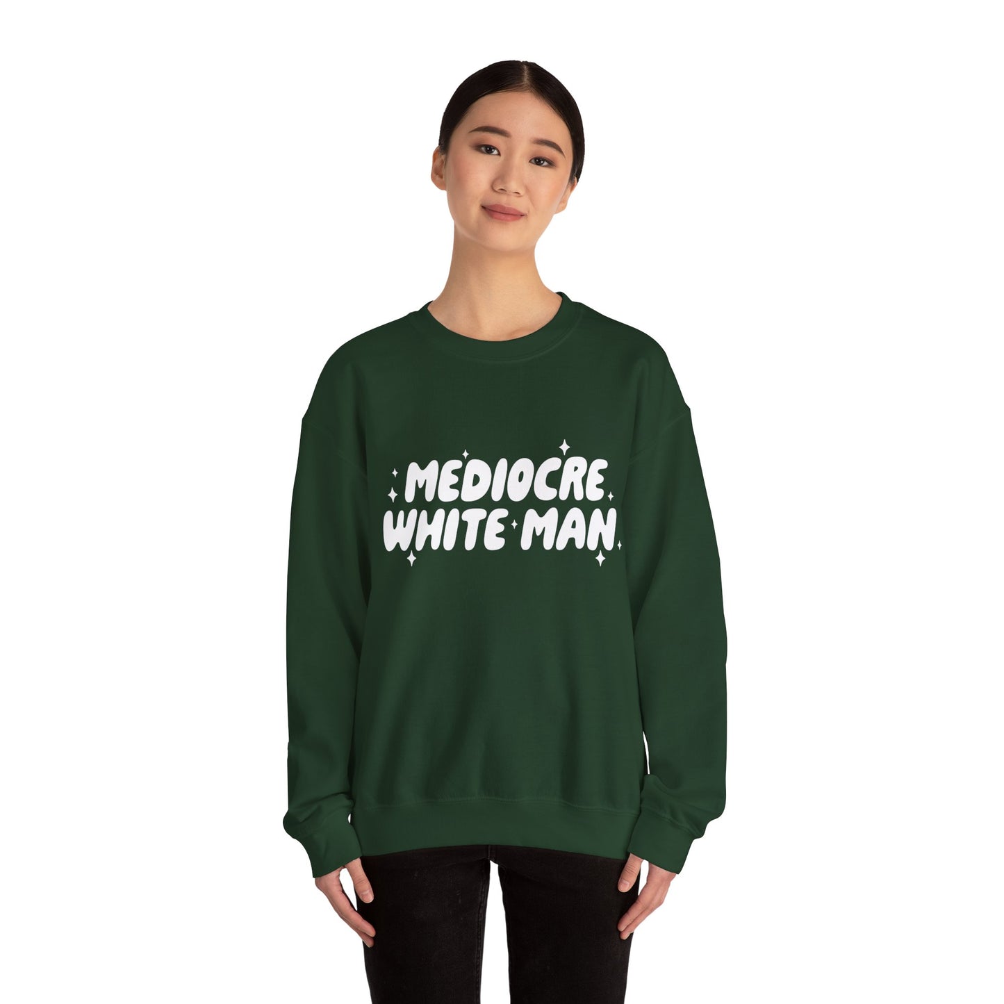 Mediocre White Man | SYCU | Crewneck