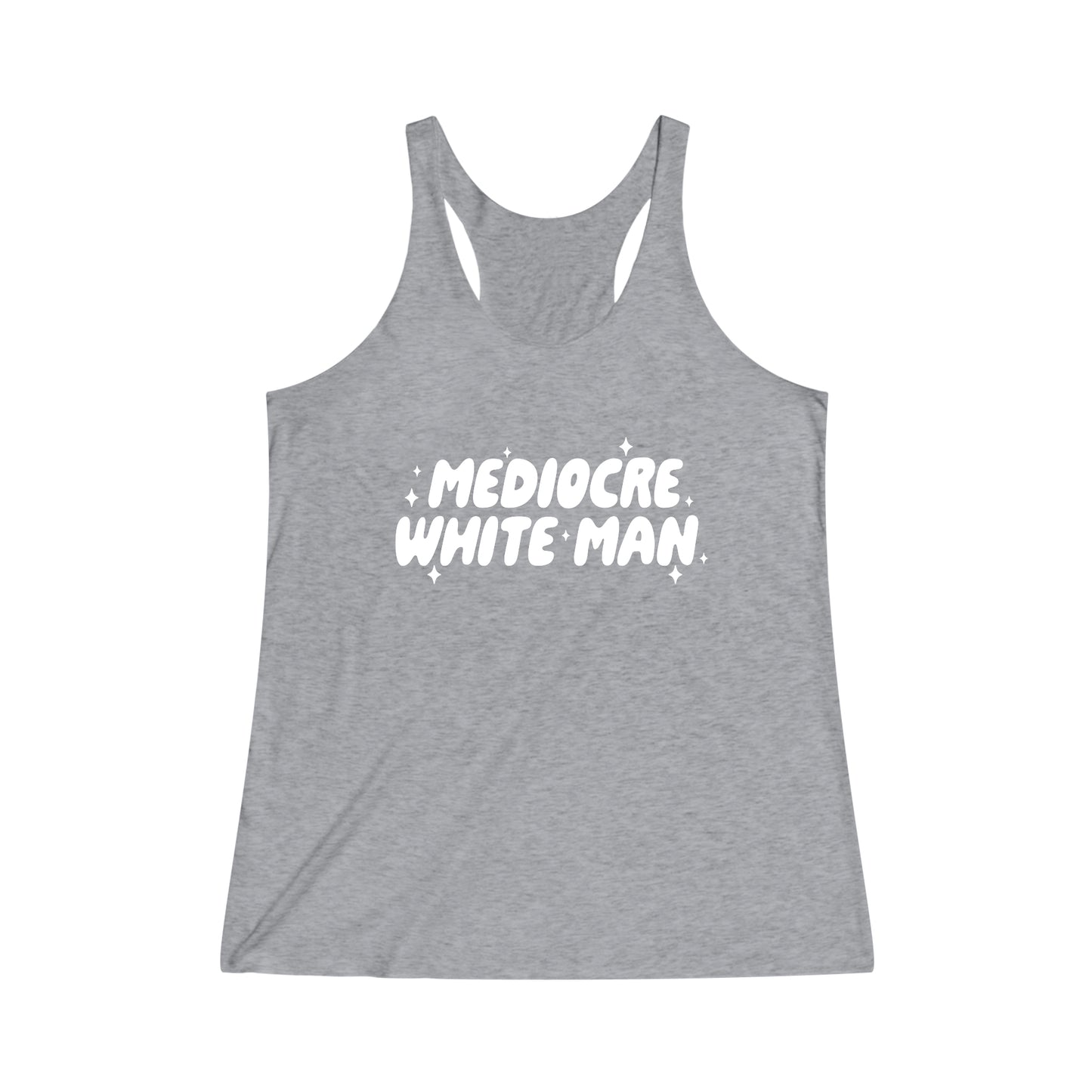 Mediocre White Man | SYCU | Tank