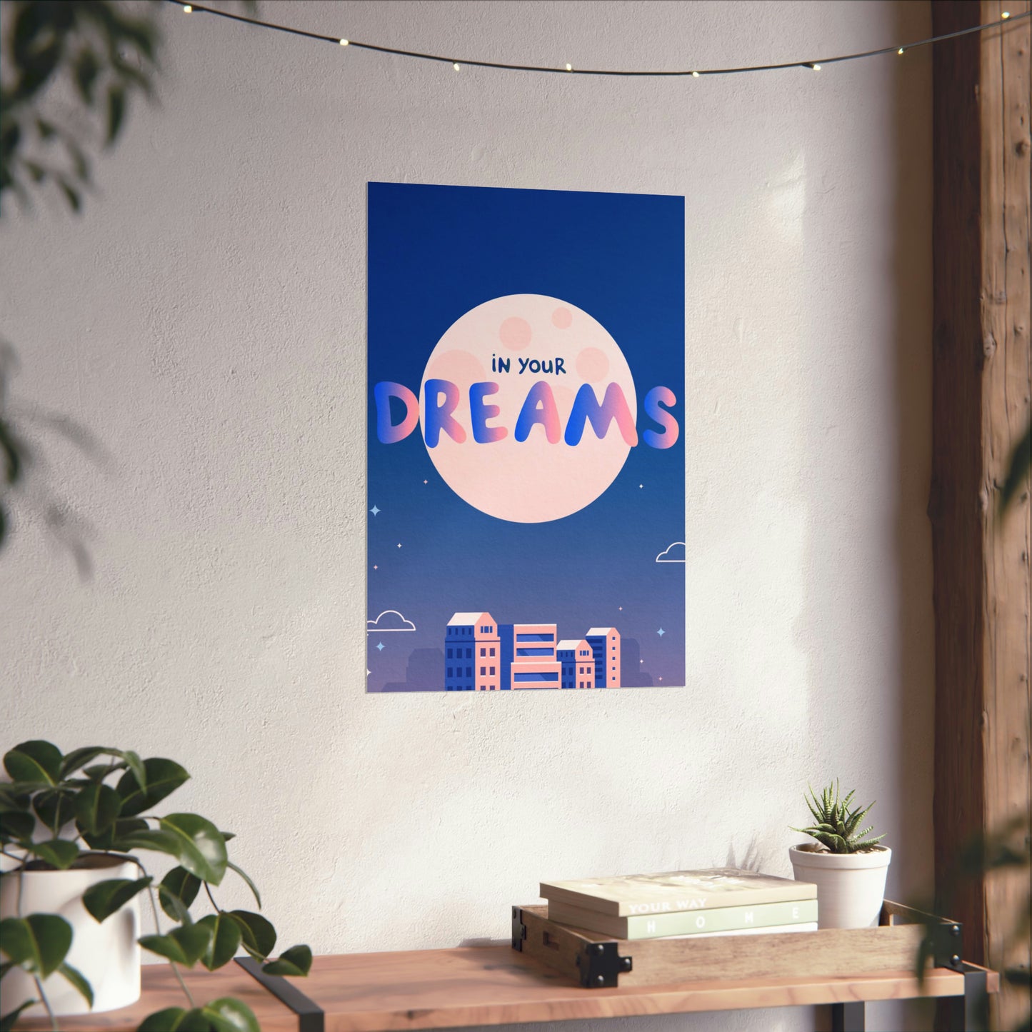 Poster | V7 | In Your Dreams Series Graphic | Vertical