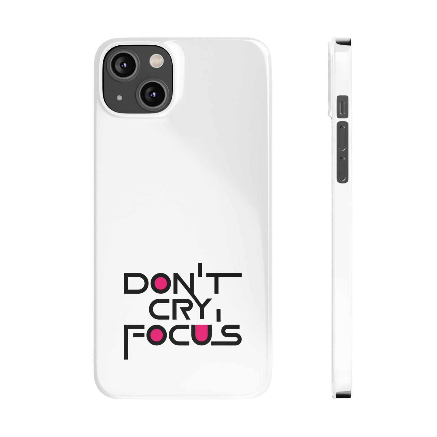 Don't Cry, Focus | SYCU | Phone Cases