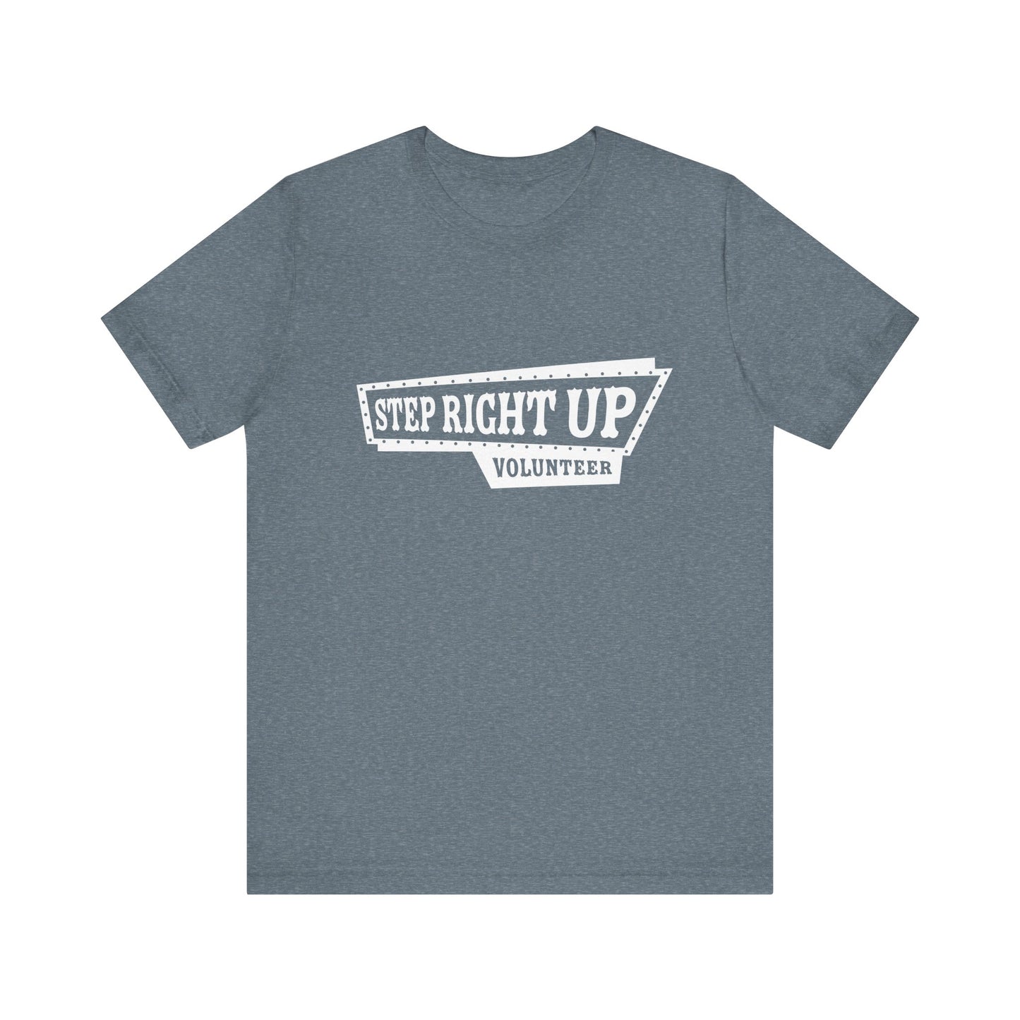 T-Shirt | VBS | Step Right Up - Volunteer