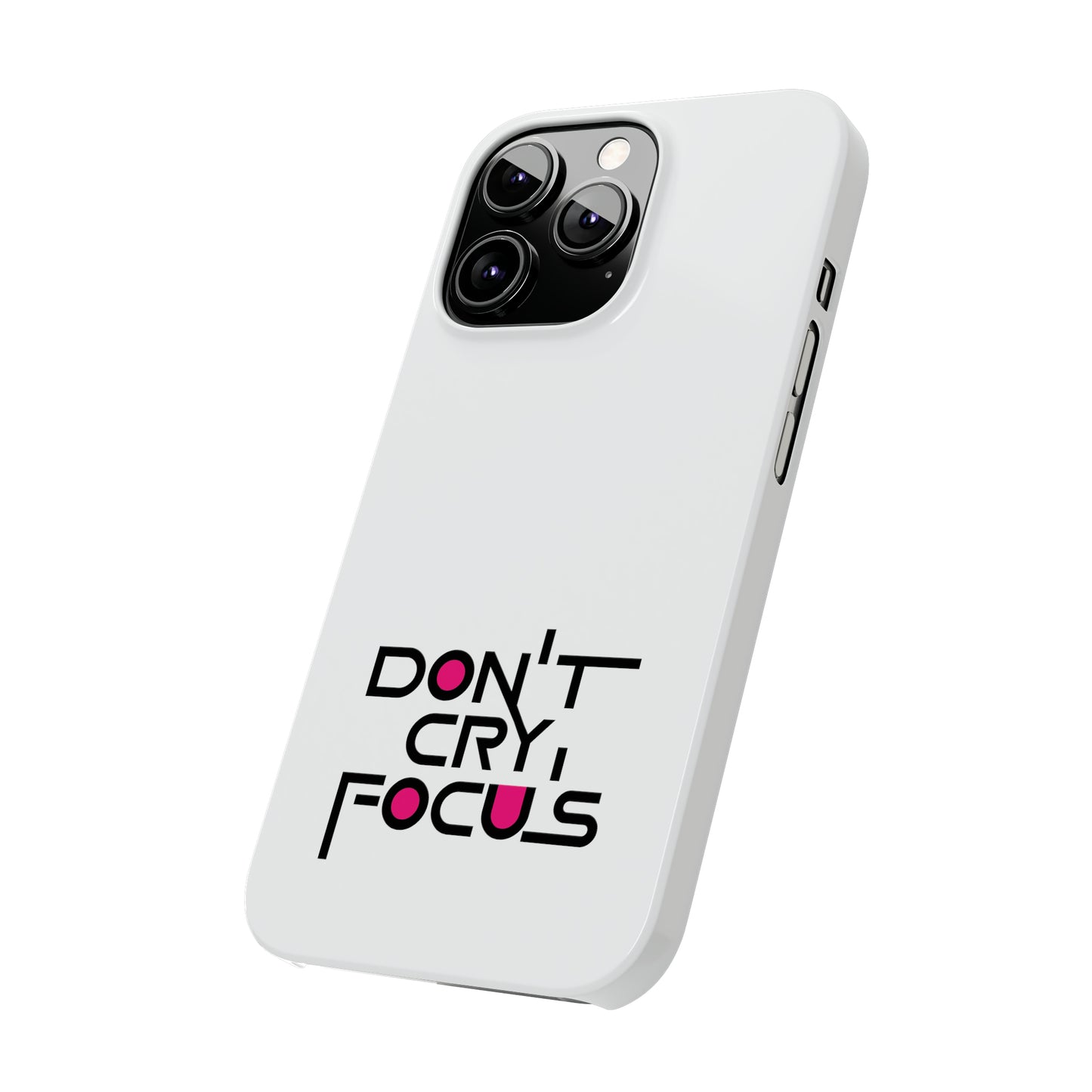 Don't Cry, Focus | SYCU | Phone Cases