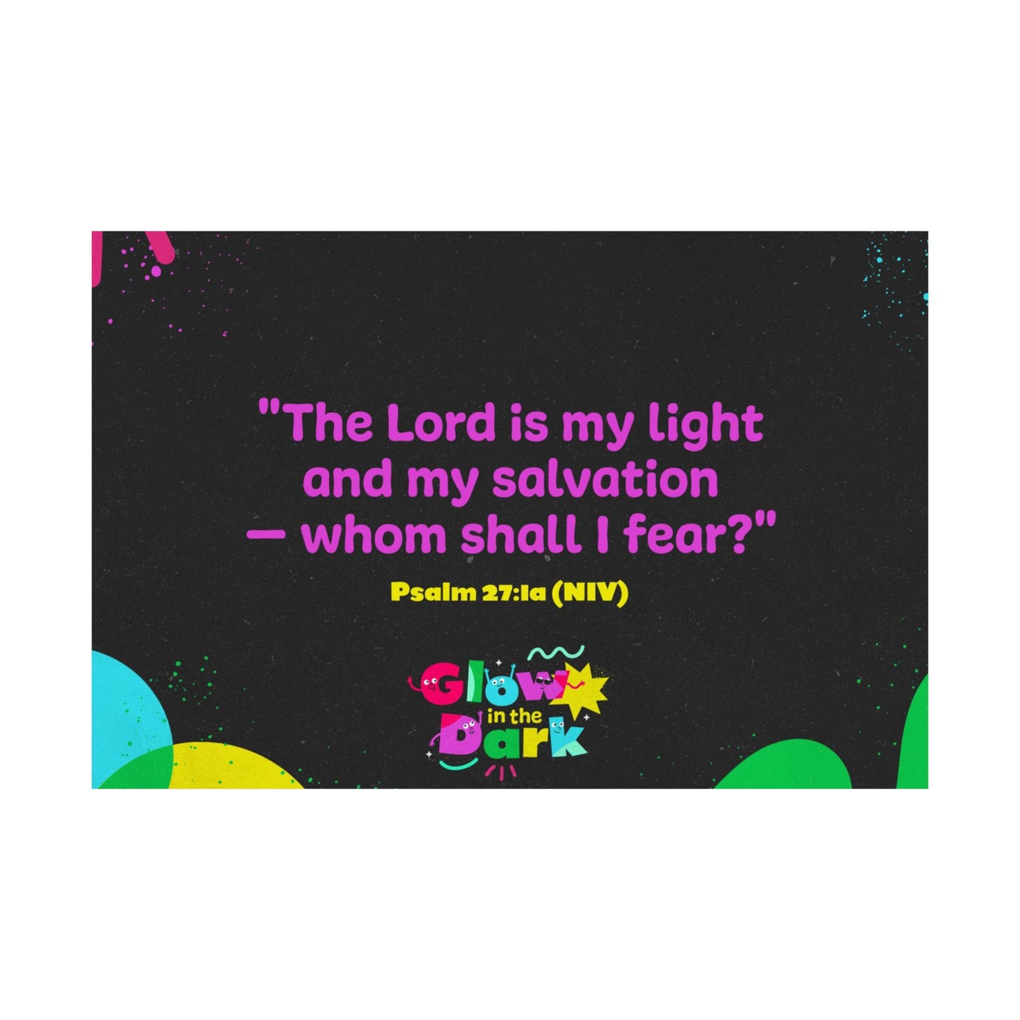Poster | V7 | Glow in the Dark Preschool Memory Verse Graphic | Horizontal