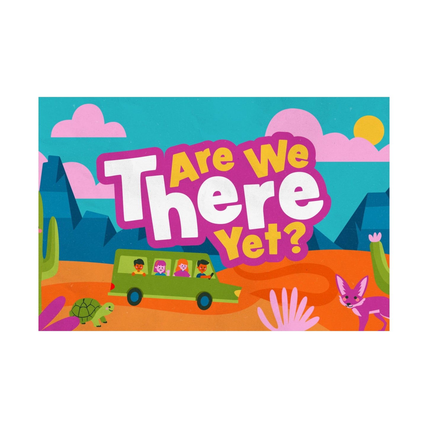 Poster | V7 | Are We There Yet Preschool Series Graphic | Horizontal