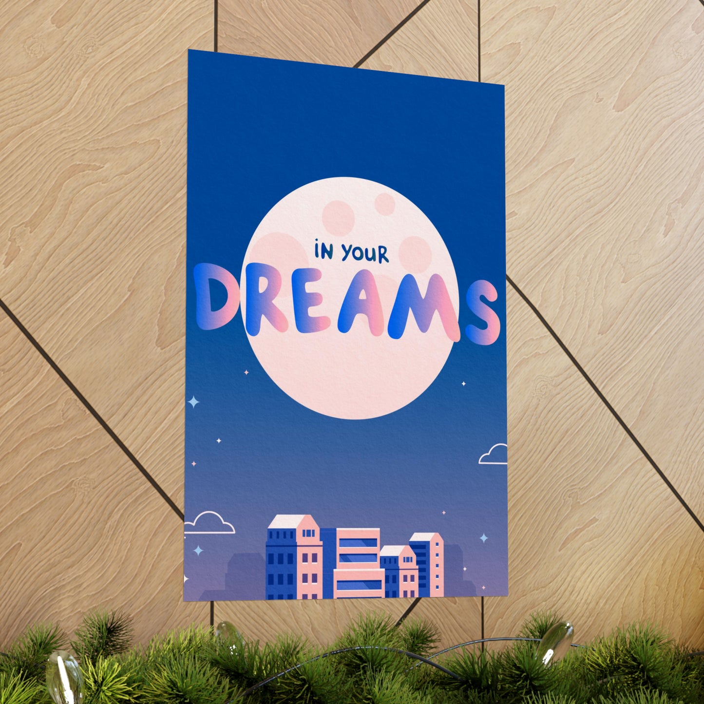 Poster | V7 | In Your Dreams Series Graphic | Vertical