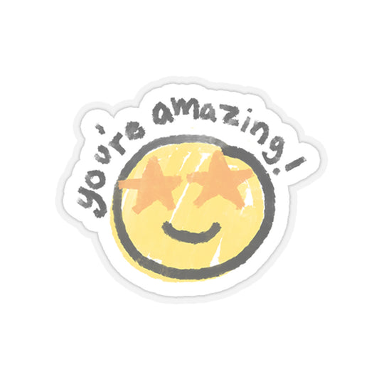You're Amazing Sticker