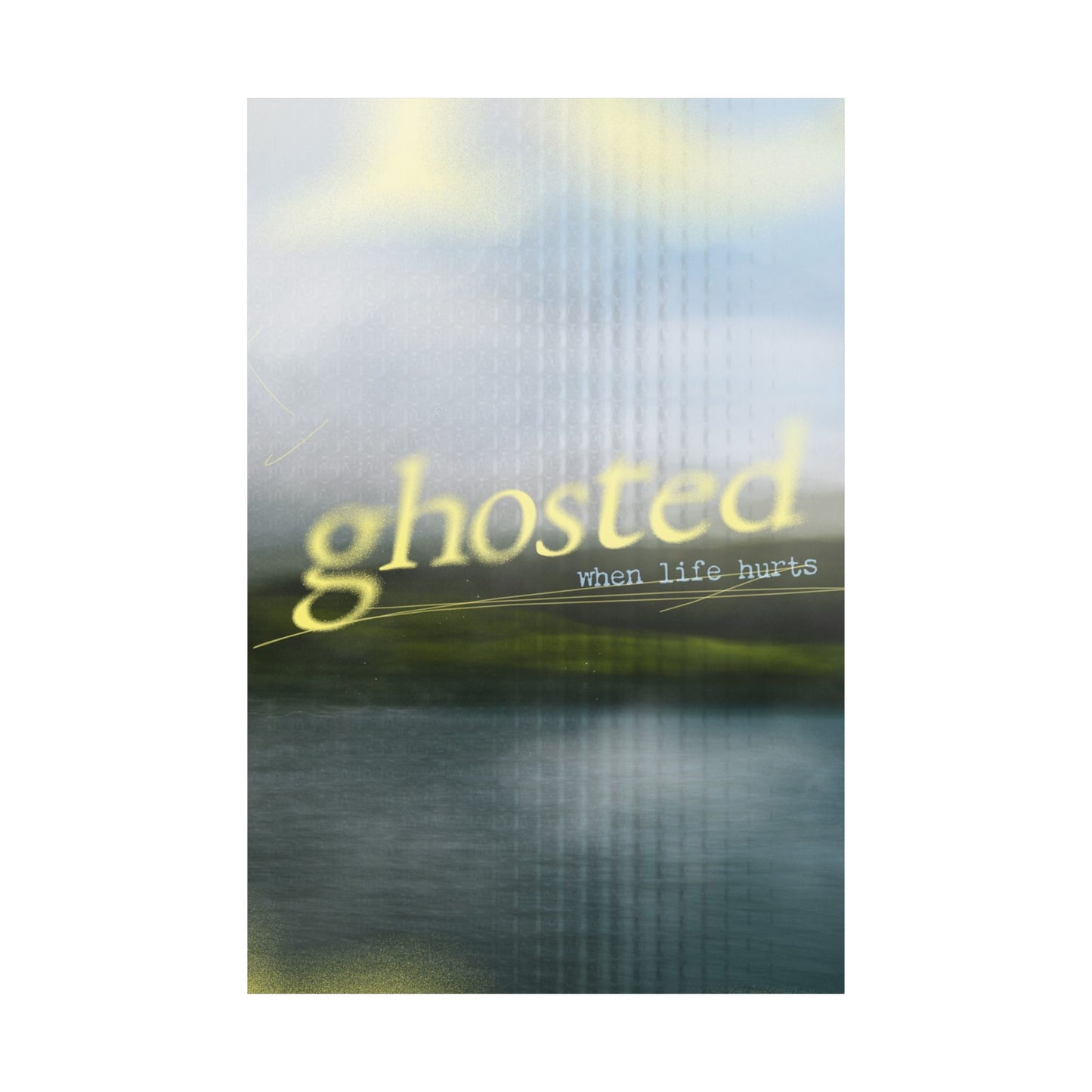 Poster | Ghosted Series Graphic | Vertical