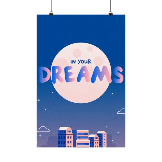Poster | V7 | In Your Dreams Series Graphic | Vertical