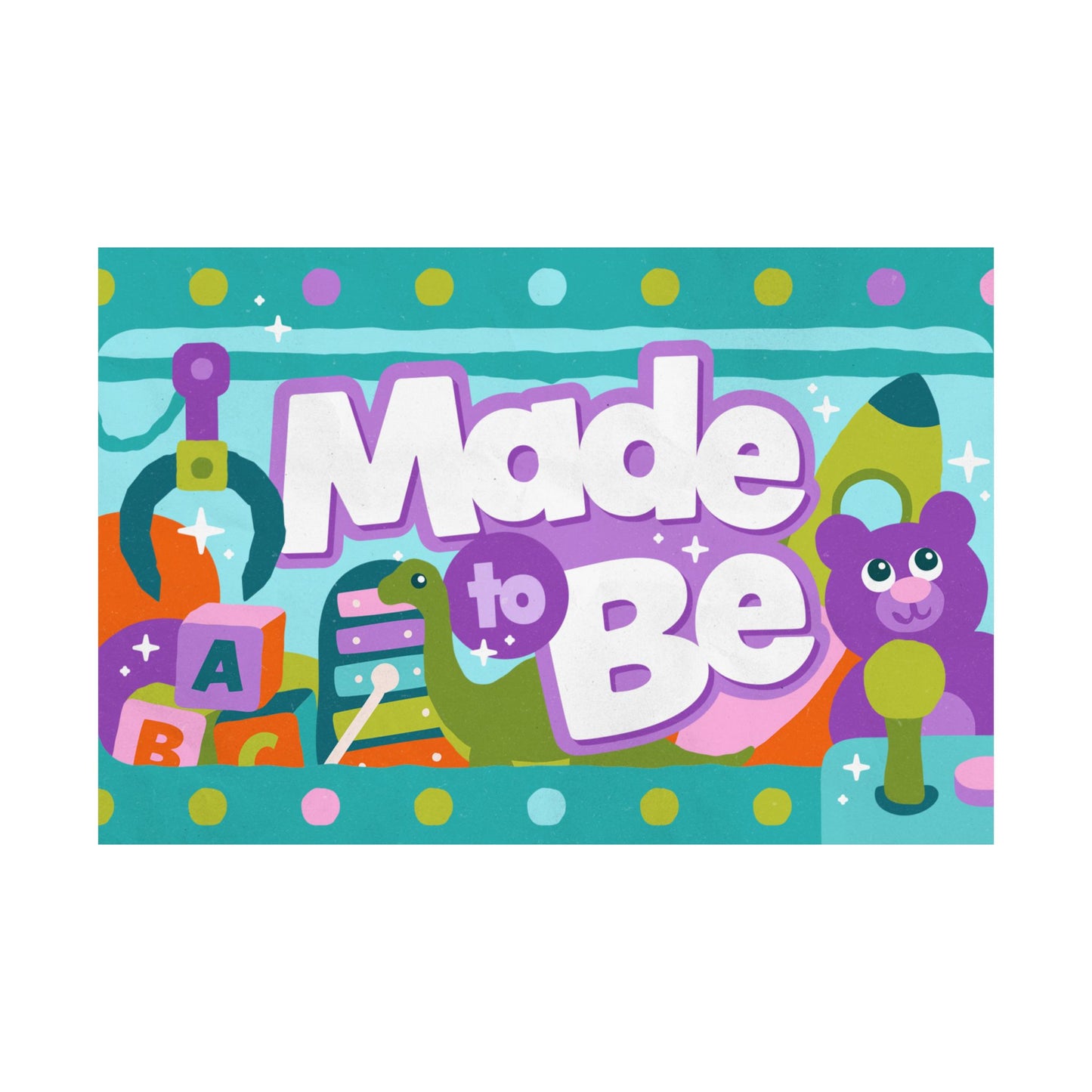 Poster | Made to Be Preschool Series Graphic | Horizontal