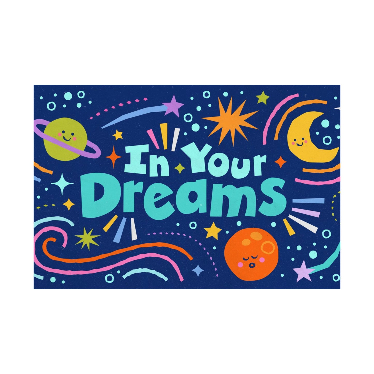 Poster | V7 | In Your Dreams Preschool Series Graphic | Horizontal