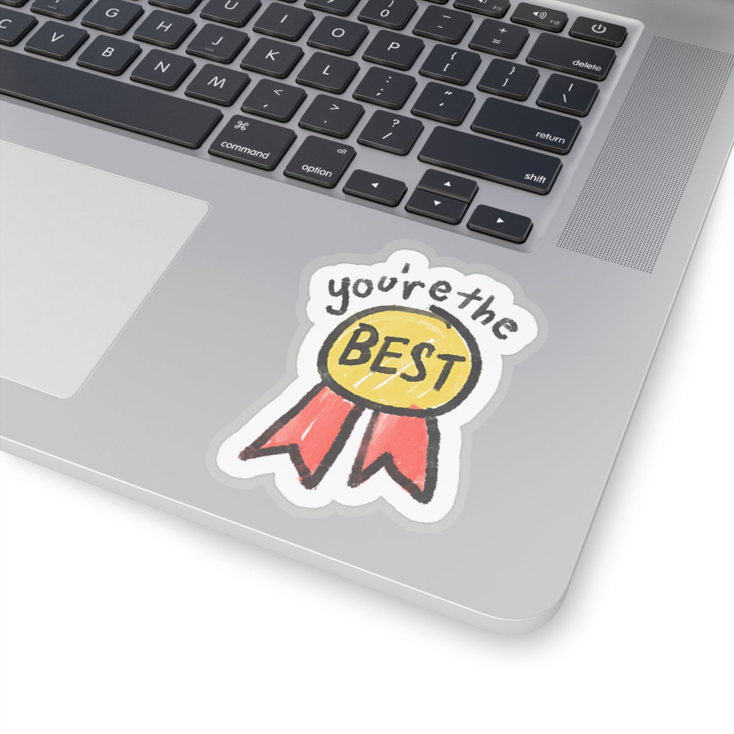 You're The Best Sticker