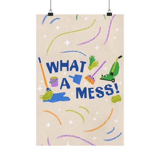 Poster | What A Mess Preschool Series Graphic | Vertical
