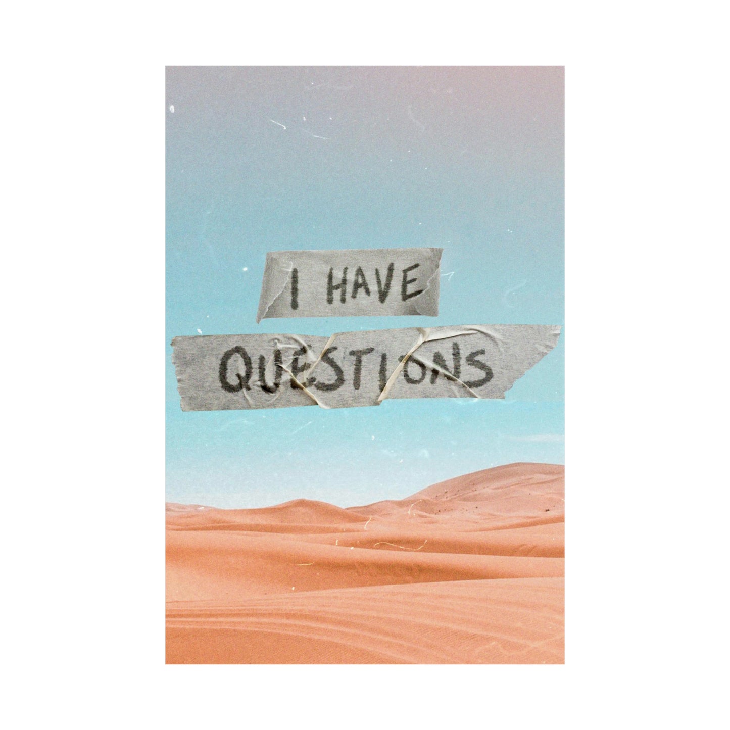 Poster | V5 | I Have Questions | Vertical