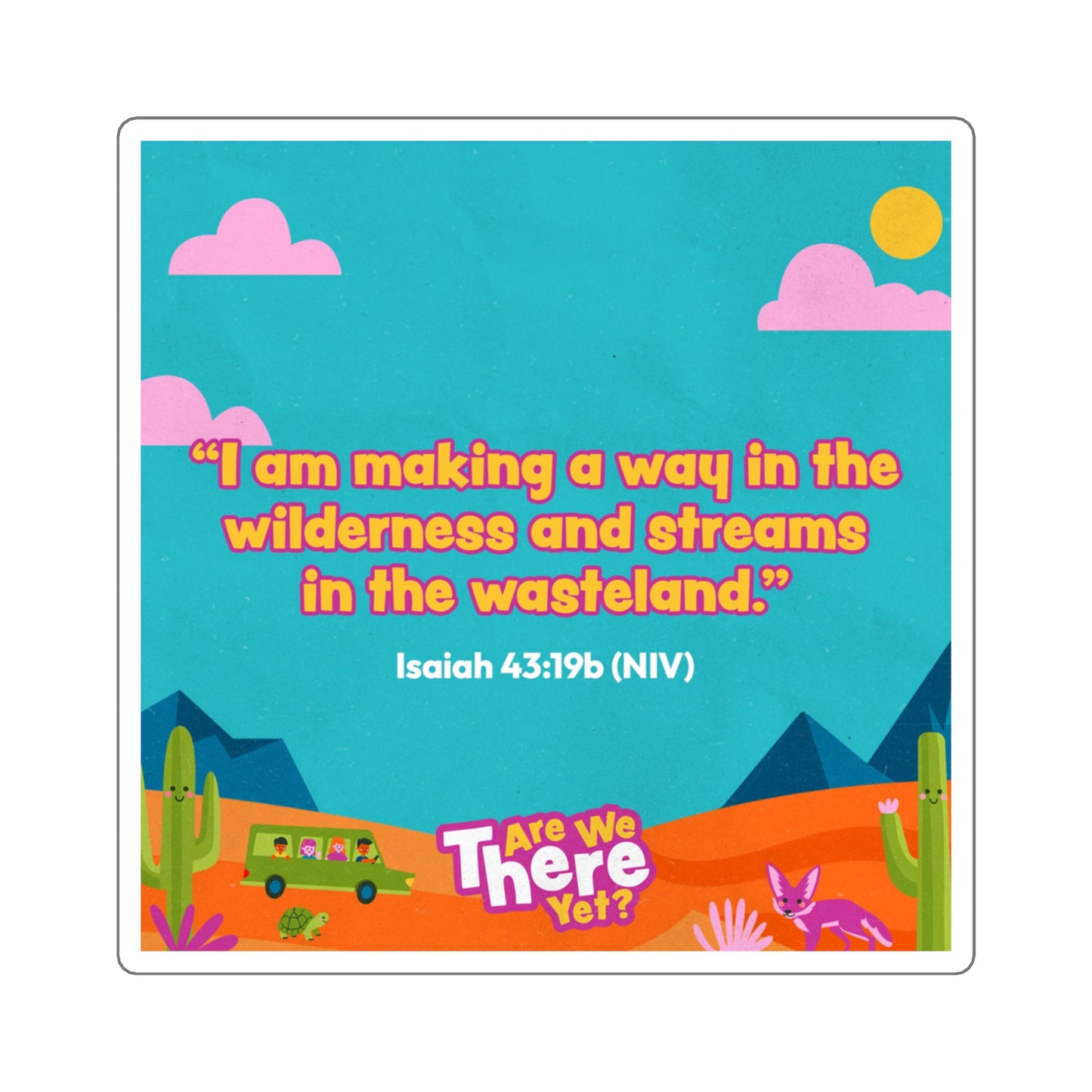 Memory Verse Sticker | V7 | Are We There Yet Preschool