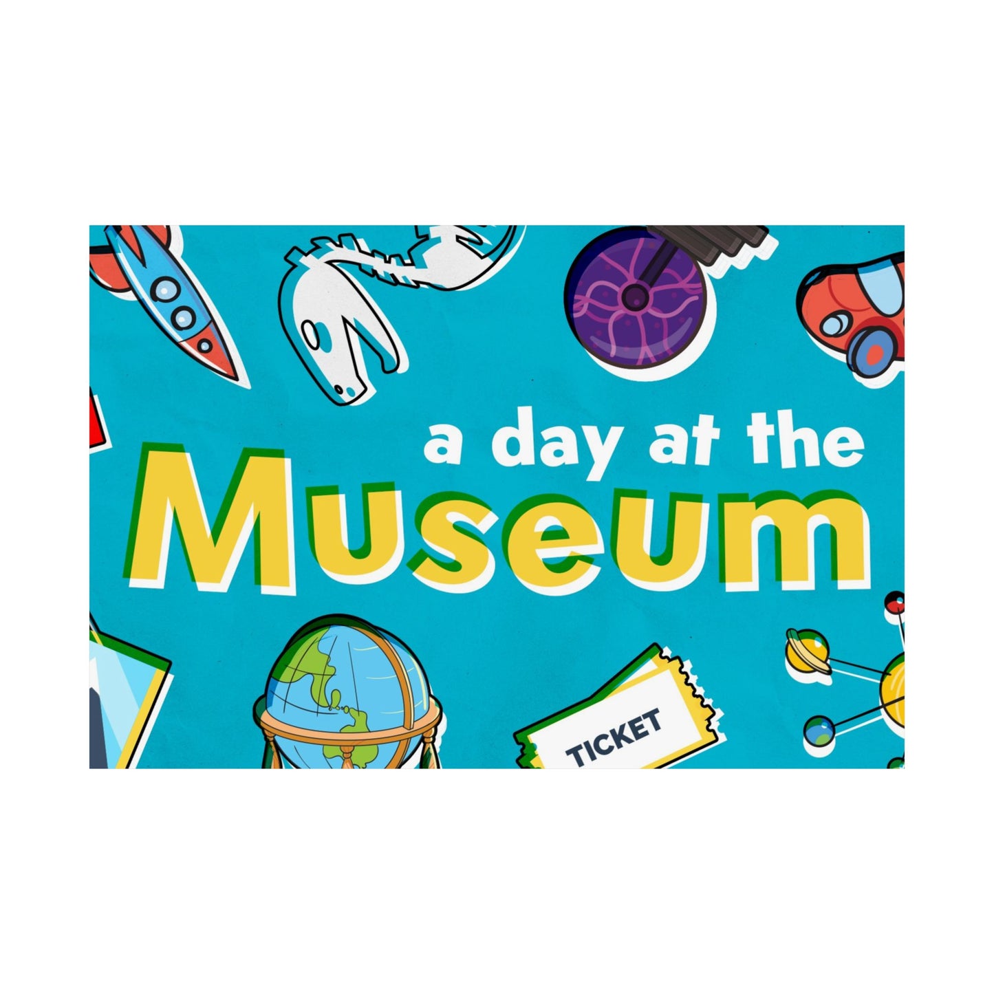 Poster I V5 I A Day At The Museum Preschool Series Graphic I Horizontal
