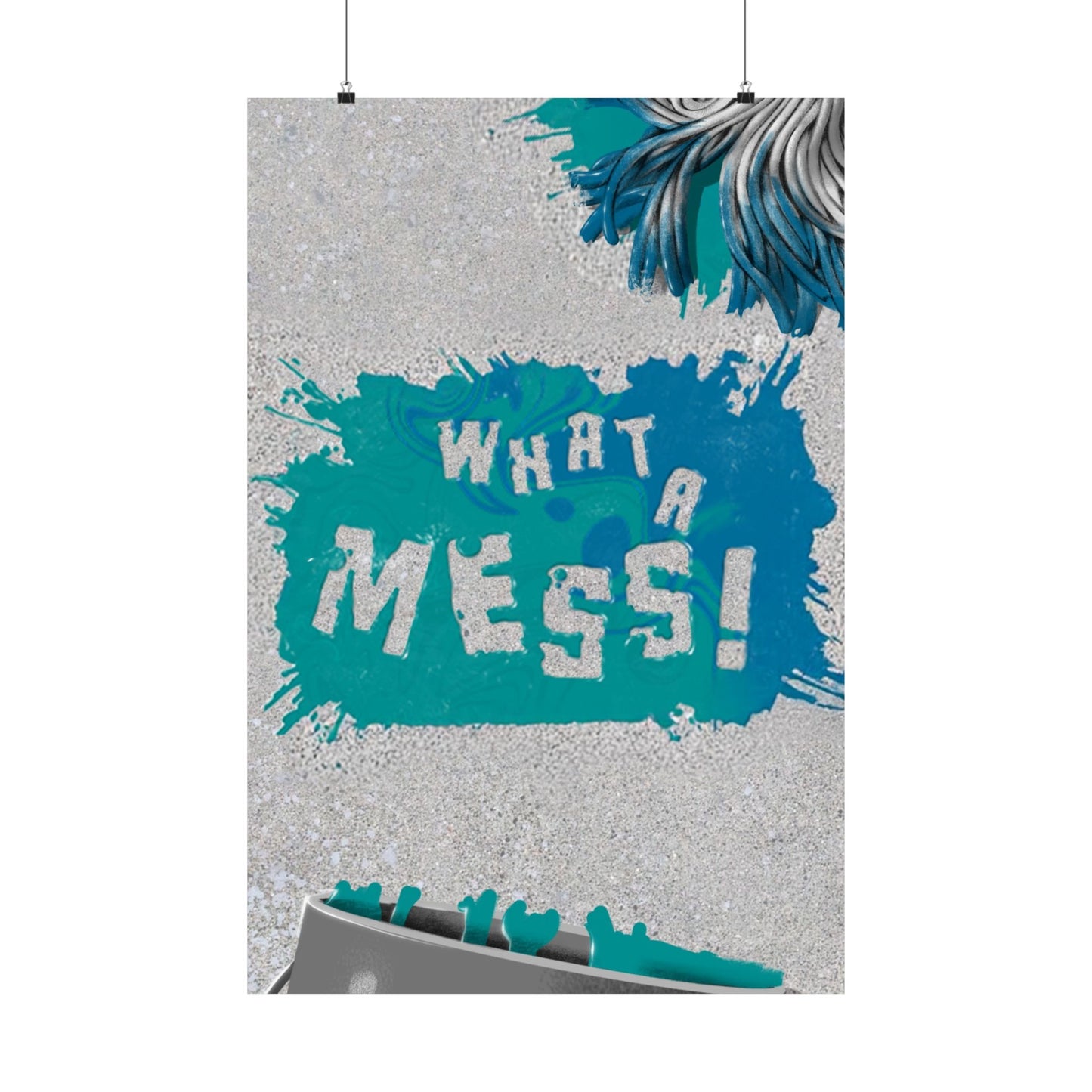 Poster | What A Mess Elementary Series Graphic | Vertical