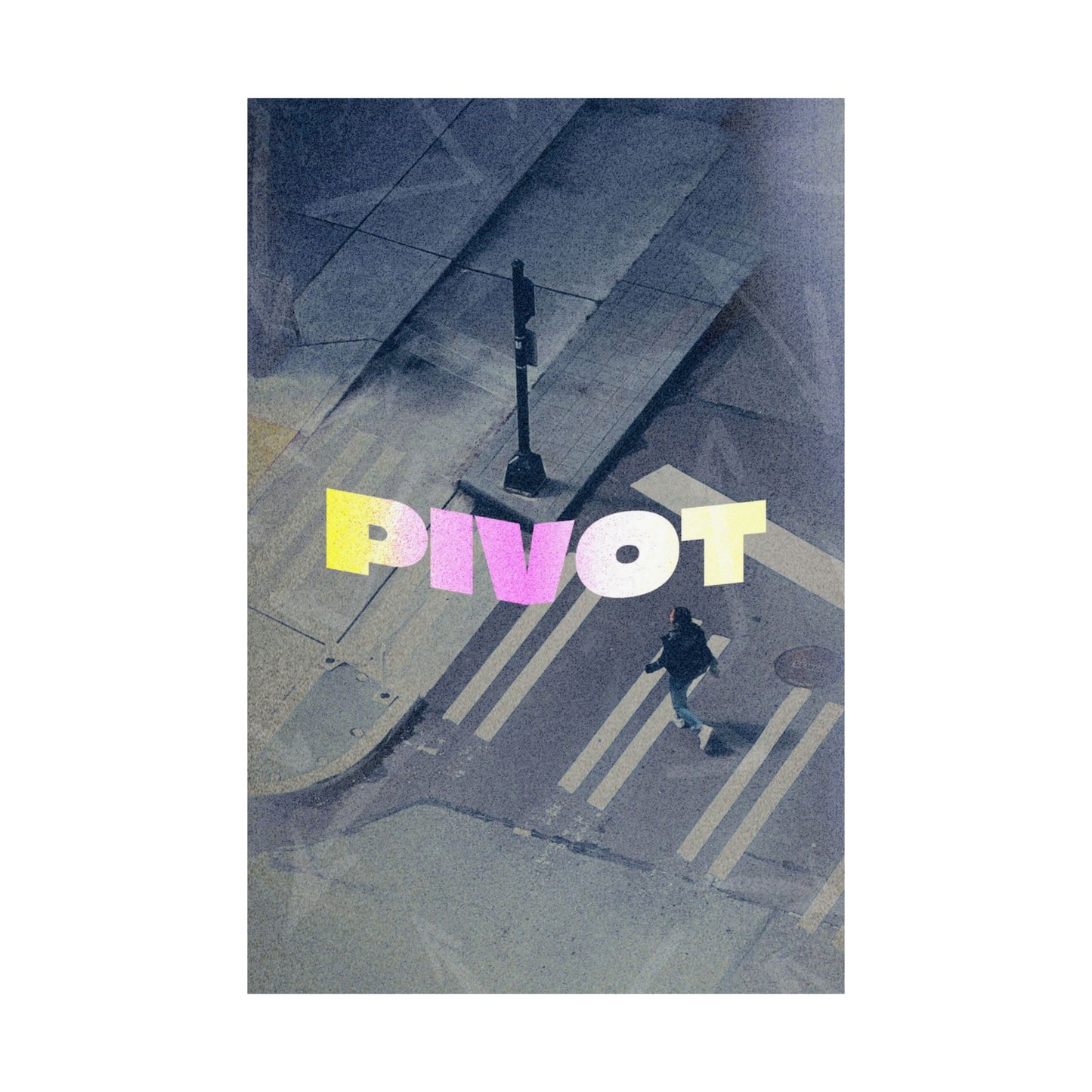 Poster | Pivot Series Graphic | Vertical