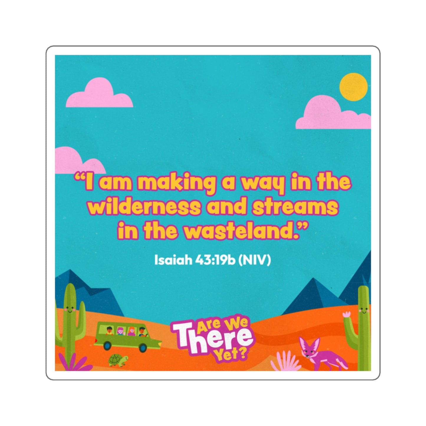 Memory Verse Sticker | V7 | Are We There Yet Preschool
