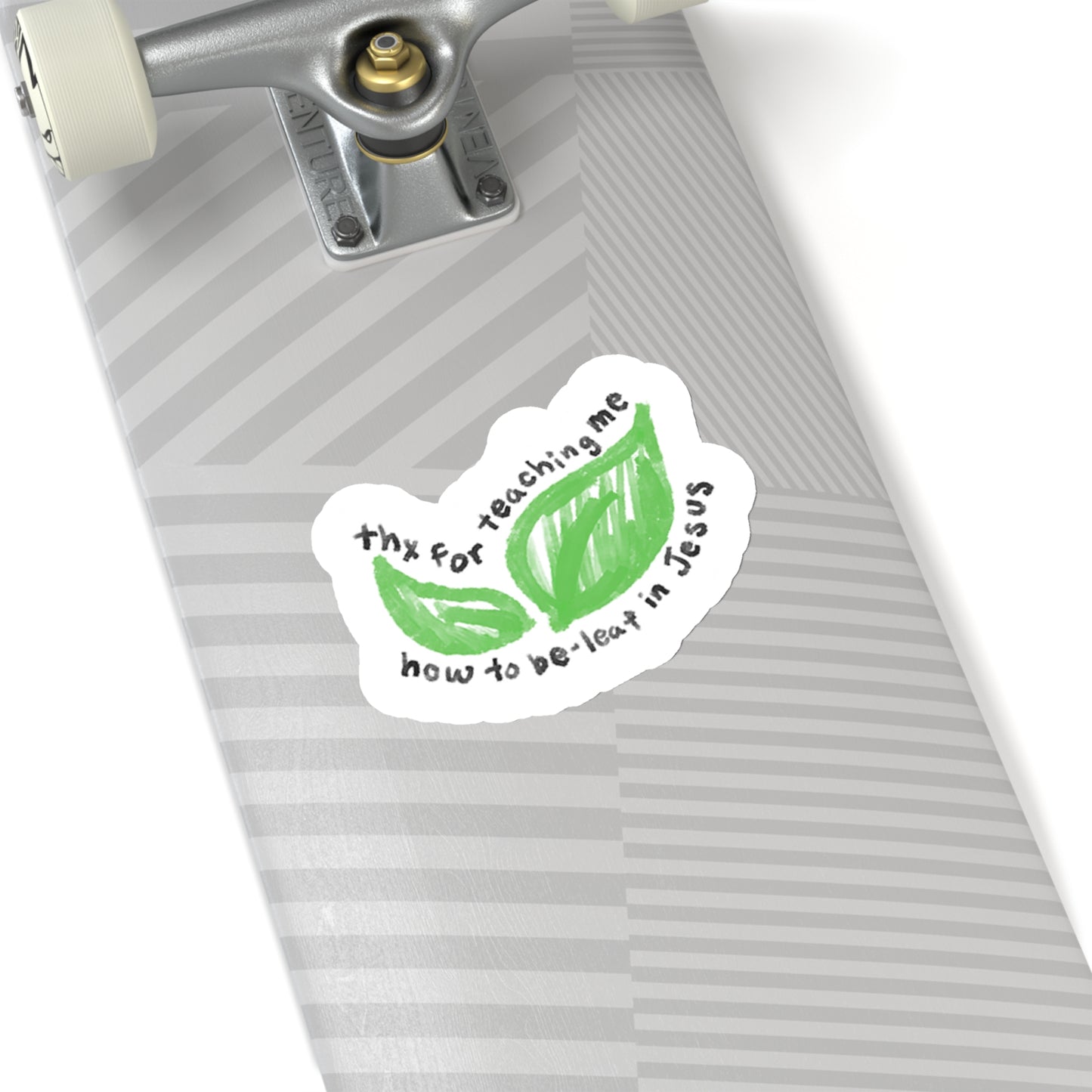 Be-Leaf Sticker